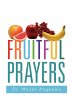 Fruitful Prayers - Bild 1