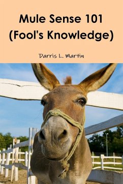 Mule Sense 101 (Fool's Knowledge) - Martin, Darris L.