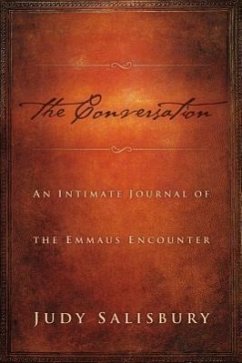 The Conversation: An Intimate Journal of the Emmaus Encounter - Salisbury, Judy