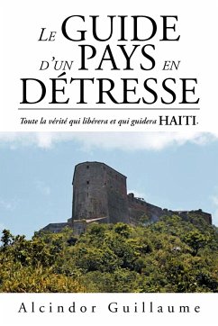 Le Guide D'Un Pays En D Tresse - Guillaume, Alcindor