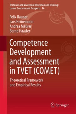 Competence Development and Assessment in TVET (COMET) - Rauner, Felix;Heinemann, Lars;Maurer, Andrea