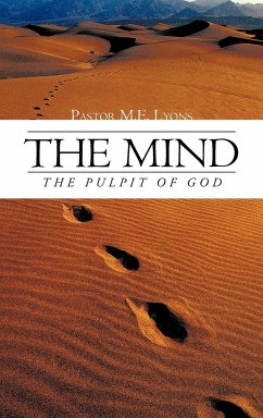 The Mind - Lyons, Pastor M. E.