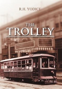 The Trolley - Yodice, R. H.