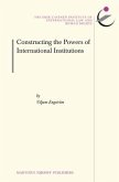 Constructing the Powers of International Institutions
