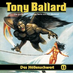 Tony Ballard - Das Höllenschwert - Morland, A. F.