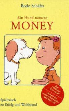 Ein Hund namens Money - Schäfer, Bodo