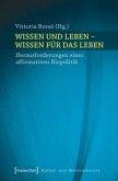 Wissen und Leben - Wissen für das Leben Wissen und Leben - Wissen für das Leben