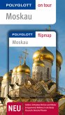 POLYGLOTT on tour Reiseführer Moskau: Polyglott on tour mit Flipmap