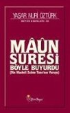 Maun Suresi Böyle Buyurdu