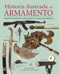 Historia ilustrada del armamento - Montoto y Coello de Portugal, Jaime de; Wills, Chuck