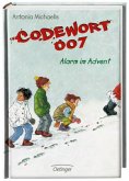 Codewort 007 - Alarm im Advent / Team 007 Bd.4