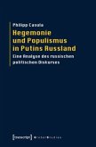 Hegemonie und Populismus in Putins Russland