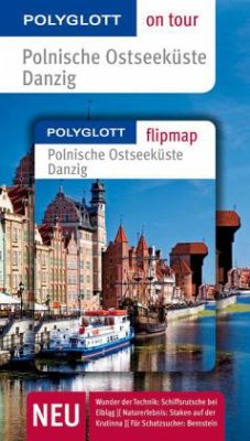 POLYGLOTT on tour Reiseführer Polnische Ostseeküste/Danzig - Torbus, Tomasz