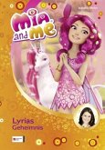 Lyrias Geheimnis / Mia and me Bd.3