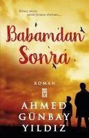 Babamdan Sonra - Günbay Yildiz, Ahmed