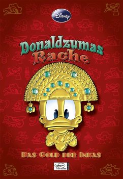 Donaldzumas Rache / Disney Enthologien Bd.15 - Disney, Walt