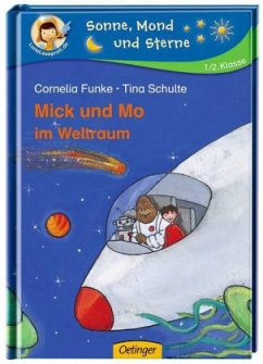 Mick und Mo im Weltraum - Funke, Cornelia