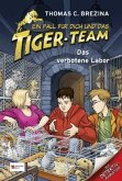 Das verbotene Labor / Ein Fall für dich und das Tiger-Team Bd.33