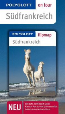 Polyglott on tour Reiseführer Südfrankreich - Kleppinger, Monika; Braunger, Manfred