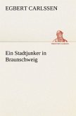 Ein Stadtjunker in Braunschweig
