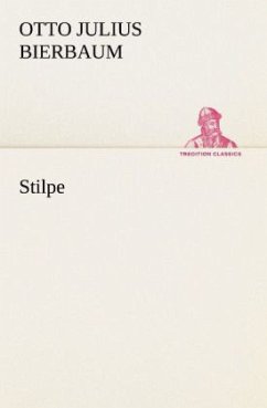 Stilpe - Bierbaum, Otto Julius