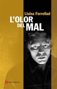 L'olor del mal - Forrellad, Lluïsa