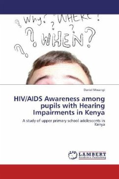 HIV/AIDS Awareness among pupils with Hearing Impairments in Kenya
