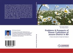 Problems & Prospects of Flower Cultivation of Jessore District in BD - Hosssain, Md. Kamran;Hasan, Mayhadi