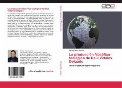 La producción filosófico-teológica de Raúl Vidales Delgado - Mora Acosta, Ferney