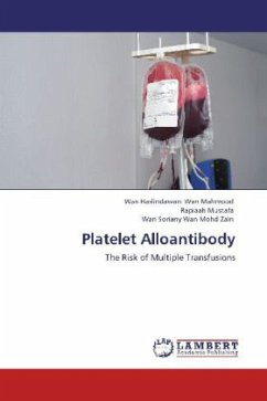 Platelet Alloantibody - Wan Mahmood, Wan Haslindawani;Mustafa, Rapiaah;Wan Mohd Zain, Wan Soriany