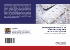 Contraceptive Behaviors of Women Living with HIV/AIDS in Uganda - Benita, Rumanzi