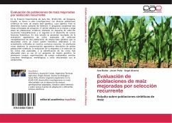 Evaluación de poblaciones de maíz mejoradas por selección recurrente - Bielsa, Ana;Peña, Javier;Álvarez, Ángel