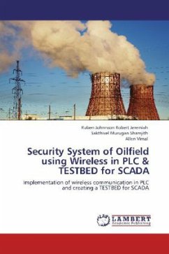 Security System of Oilfield using Wireless in PLC & TESTBED for SCADA