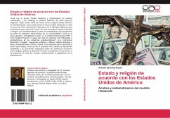 Estado y religión de acuerdo con los Estados Unidos de América - Sánchez-Bayón, Antonio