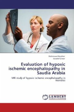 Evaluation of hypoxic ischemic encephalopathy in Saudia Arabia - Babiker, Mahmoud;Omer, Awatef