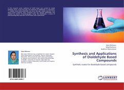 Synthesis and Applications of Dialdehyde Based Compounds