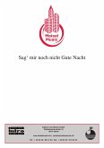 Sag&quote; mir noch nicht Gute Nacht (fixed-layout eBook, ePUB)
