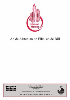 An de Alster, an de Elbe, an de Bill (eBook, ePUB) - Rothenburg, Walter; Strassmann, Franz
