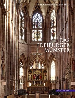 Das Freiburger Münster - Faller, Yvonne; Mittmann, Heike; Zumbrink, Stephanie; Stopfel, Wolfgang