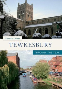 Tewkesbury Through the Year - Lambe, Stephen