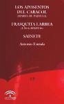 Los aposentos del caracol, María de Padilla ; Frasquita Larrea, Las gaviotas ; Sainete Los aposentos del caracol, María de Padilla ; Frasquita Larrea, Las gaviotas ; Sainete