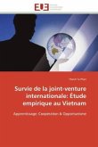 Survie de la joint-venture internationale: Étude empirique au Vietnam
