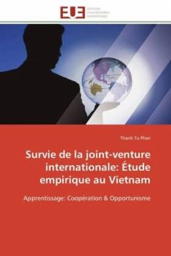Survie de la joint-venture internationale: Étude empirique au Vietnam - Phan, Thanh Tu