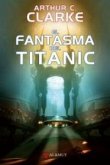 El fantasma del Titanic El fantasma del Titanic