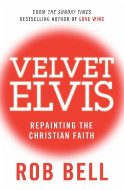 Velvet Elvis - Bell, Rob