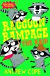 Raccoon Rampage - The Raid - Bild 1