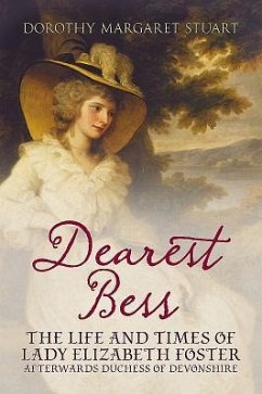 Dearest Bess - Stuart, Dorothy Margaret