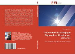 Gouvernance Stratégique Régionale et Urbaine par Scénarios - Legna Verna, Carlos