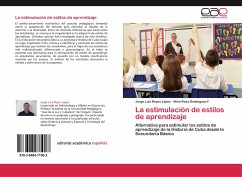 La estimulación de estilos de aprendizaje - Reyes López, Jorge Luis;Domínguez F., Nivia Rosa