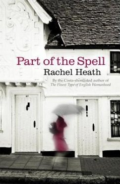 Part of the Spell - Heath, Rachel